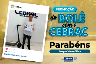 Sorteio da Promoção de Rolê com o Cebrac premia aluno de Itapevi