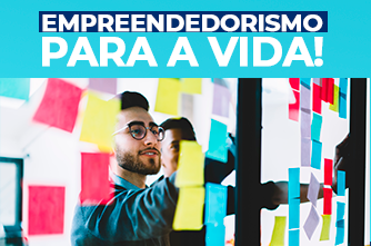 Empreendedorismo para a vida!